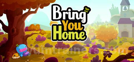 Bring You Home Trainer
