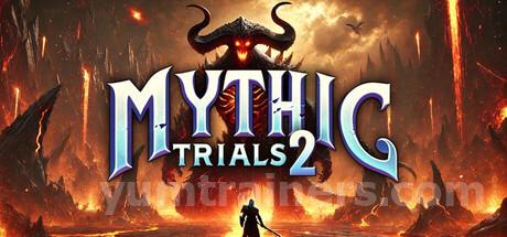Mythic Trials 2 Trainer