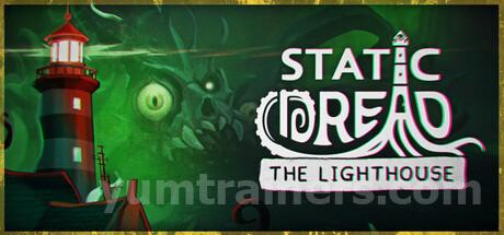 Static Dread: The Lighthouse Trainer