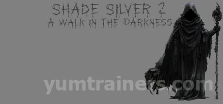 Shade Silver 2 A Walk In The Darkness Trainer