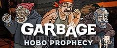 Garbage Hobo Prophecy Trainer