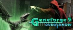 Geneforge 5: Overthrow Trainer