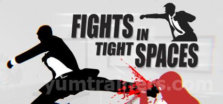 Fights in Tight Spaces Trainer