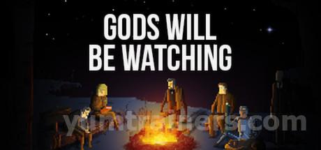 Gods will be Watching Trainer