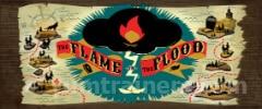 Flame in the Flood, The Trainer