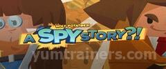 Holy Potatoes!  A Spy Story?! Trainer