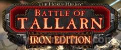 Horus Heresy, The:  Battle Of Tallarn - Iron Edition Trainer