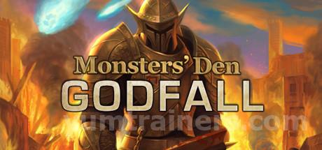 Monsters' Den: Godfall Trainer