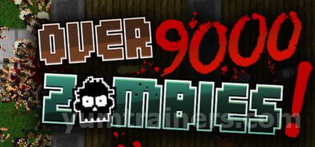 Over 9000 zombies! Trainer