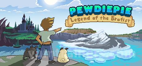 PewDiePie: Legend of the Brofist Trainer