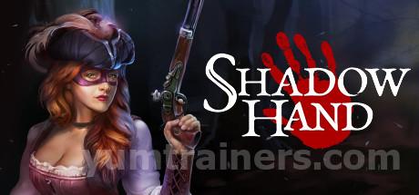 Shadowhand Trainer