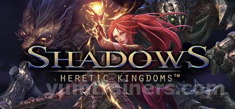 Shadows: Heretic Kingdoms Trainer