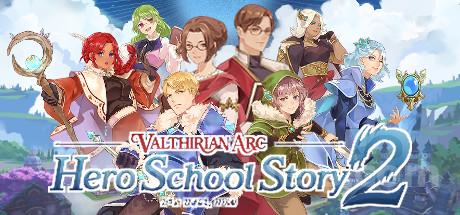 Valthirian Arc: Hero School Story 2 Trainer