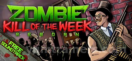 Zombie Kill of the Week - Reborn Trainer