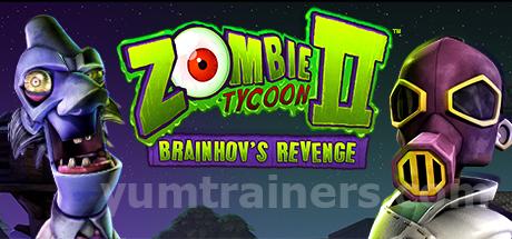 Zombie Tycoon 2: Brainhov's Revenge Trainer