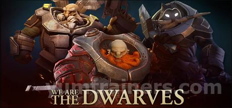 We Are The Dwarves Trainer