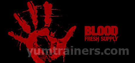 Blood: Fresh Supply Trainer