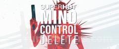 SUPERHOT MIND CONTROL DELETE Trainer