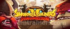 Swords and Soldiers II: Shawarmageddon Trainer