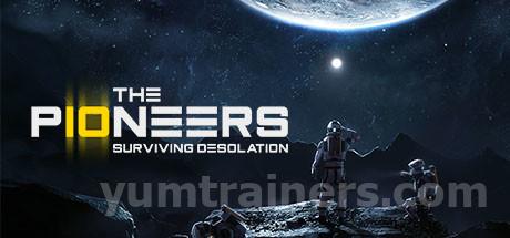 The Pioneers: Surviving Desolation Trainer