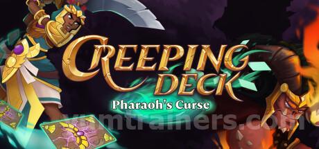 Creeping Deck: Pharaoh’s Curse Trainer