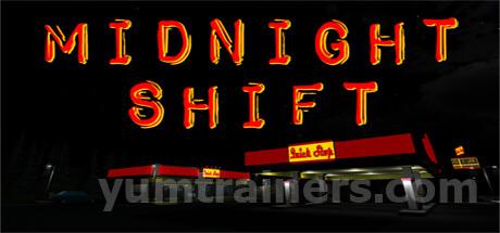 Midnight Shift Trainer