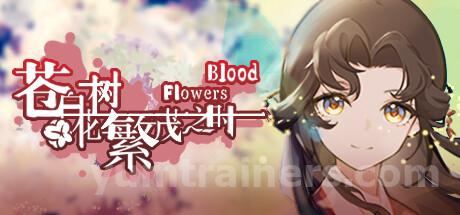 苍白花树繁茂之时Blood Flowers Trainer