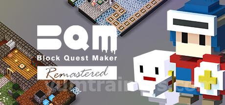 BQM – BlockQuest Maker Remastered Trainer