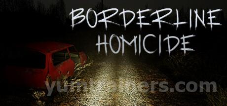 Borderline Homicide Trainer