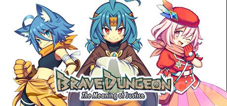 Brave Dungeon – The Meaning of Justice – Trainer