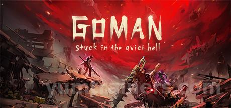 GOMAN -stuck in the avici hell- Trainer