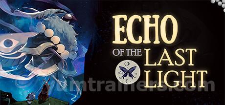 Echo of the Last Light Trainer