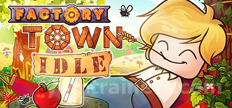 Factory Town Idle Trainer