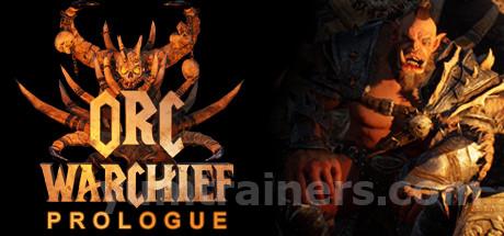 Orc Warchief: Prologue Trainer