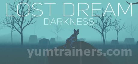 Lost Dream: Darkness Trainer