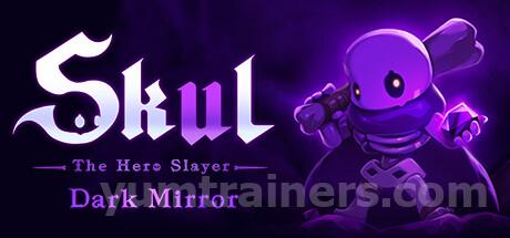 Skul: The Hero Slayer Trainer