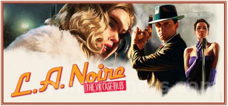 L.A. Noire: The VR Case Files Trainer