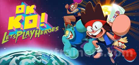 OK K.O.! Let’s Play Heroes Trainer