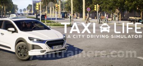 Taxi Life: A City Driving Simulator Trainer