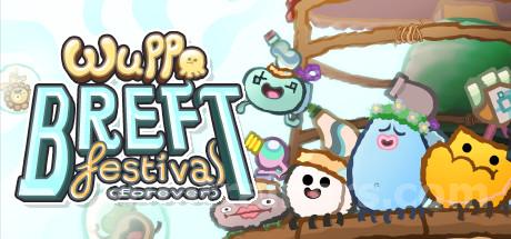 Wuppo: Breft Festival (Forever) Trainer