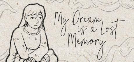 My Dream is a Lost Memory Trainer