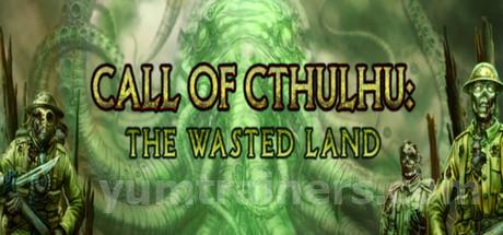 Call of Cthulhu: The Wasted Land Trainer