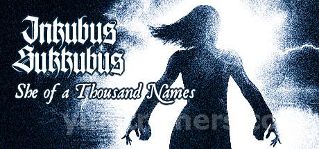 Inkubus Sukkubus – She of a Thousand Names Trainer