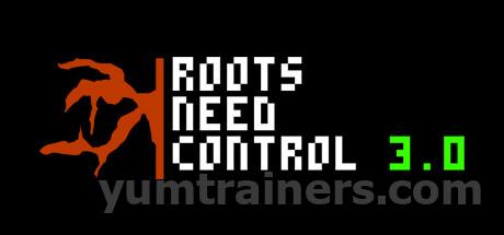 Roots Need Control 3.0 Trainer