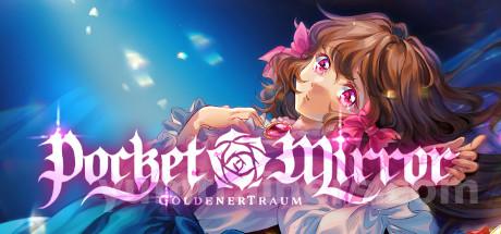 Pocket Mirror ~ GoldenerTraum Trainer