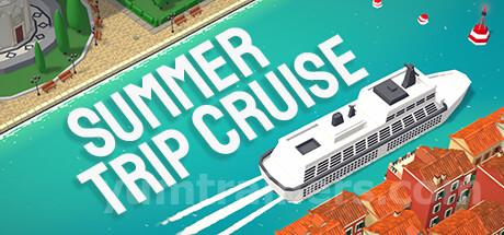 Summer Trip Cruise Trainer