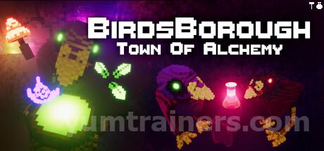 BirdsBorough : Town of Alchemy Trainer