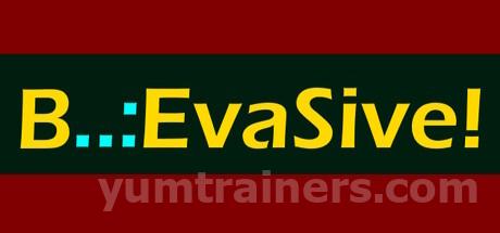 B..:EvaSive Trainer