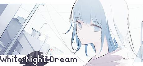 White Night Dream Trainer