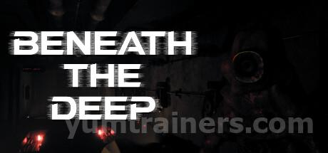 Beneath The Deep Trainer